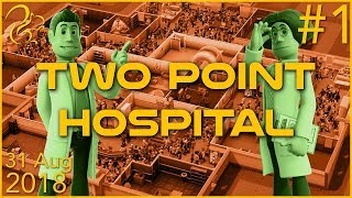 Two Point Hospital | 31st August 2018 | 1/6 | SquirrelPlus