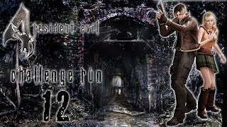 Resident Evil 4 - Challenge run #1 - Part 12