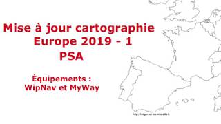 Mise à jour/upgrade cartographie 2019-1 MyWay/WipNav (RNEG) Peugeot/Citroën (Non Officiel)