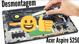 ⚠️ Tutorial - Desmontagem Notebook Acer Aspire 5250