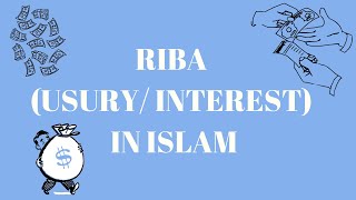 RIBA in Islam┇INTEREST in Islam, Quran & Hadith┇USURY in Islam & WHY Interest is EVIL & a MAJOR SIN