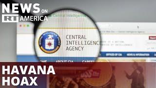 CIA admits 'Havana Syndrome' unlikely caused by anti-American villains