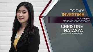 PILAH-PILIH TRADING VS INVESTING