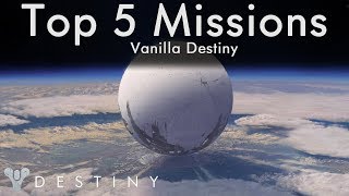 Top 5 Missions - Vanilla Destiny - Earth, Moon, Venus Mars and the Bonus