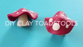 DIY Clay Toadstool Tutorial