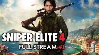 Sniper Elite 4 Full Stream #1