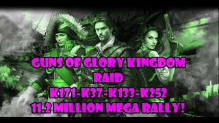 Guns of Glory CKKE - 11.2M MEGA RALLY HIT!!!! K171 FTW