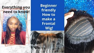#38 How to make the PERFECT frontal wig for beginners Super Easy up close very detailed tutorial