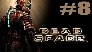 Dead Space Глава 8 Найти и Спасти