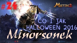 EVENT HALLOWEEN 2016 - Co i jak? + biolog - Metin2 PL Diumar - LIKAN #24