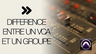 Contrôleur VCA et groupe (bus)