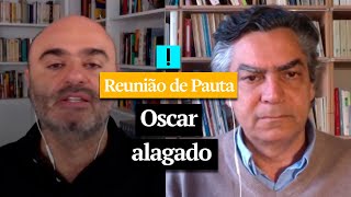 Reunião de Pauta: Oscar alagado