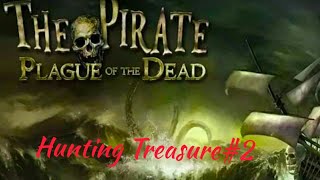 Treasure Hunting#2 The Pirate Plague of the Dead