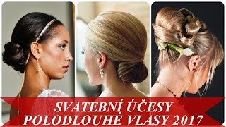 Svatební účesy polodlouhé vlasy 2017