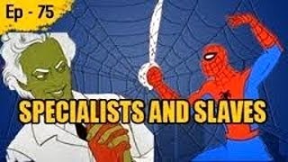 Specialist And Slaves - Episode 75 - Spider Man Animated Cartoon