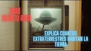 El libro secreto Ruso de los extraterrestres