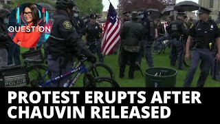 Protesters hit streets after Derek Chauvin posts $1M bail