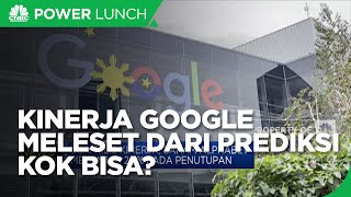 Kinerja Google Tak Sesuai Ekspektasi, Ini Penyebabnya