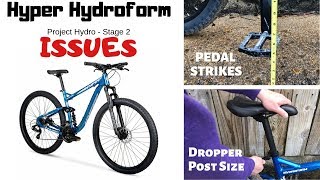 Hyper Hydroform Dropper Post and Pedal Clearance | Project Hydro Stage 2 Issues