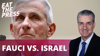 Dr. Fauci and Israel at Odds Over COVID Spread