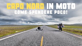 CAPO NORD in Moto; Come spendere poco per andare a Capo Nord in moto!