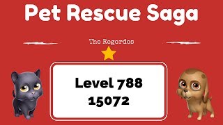 Pet Rescue Saga Level 788 15072 points No Boosters