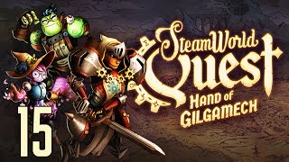 Прохождение SteamWorld Quest Hand of Gilgamech Серия 15 "Хлеба и зрелищ"
