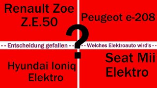 4 E-Autos? Probegefahren, analysiert und 1 ausgewählt?