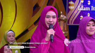ISLAM ITU INDAH - Imam Idaman (14/8/19) Part 4