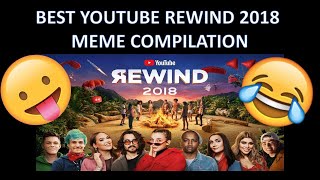 Best Youtube Rewind 2018 MEMES Compilation | 50+ memes