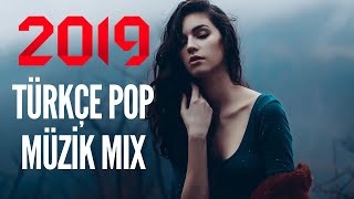 TÜRKÇE POP ŞARKILAR REMİX 2019 - Yeni Hareketli Pop Müzik Mix
