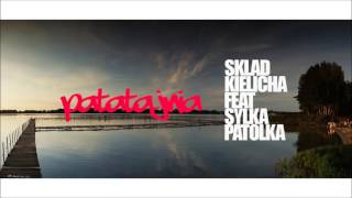 SKŁAD KIELICHA FEAT. SYLKA PATOLKA - PATATAJNIA
