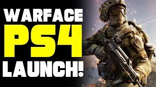 WARFACE PS4 RELEASE FAREWELL! | WARFACE PS4 GAMEPLAY