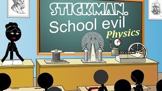 Stickman mentalist  School evile  Physics