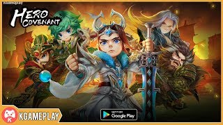 Hero Covenant Gameplay iOS/Android