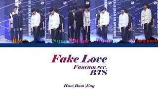 BTS - Fake Love (Fancam Ver.) Lyrics Color Coded [Han|Rom|Eng]
