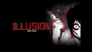 Illusion Ghost Killer Прохождение ⊙ДЖЕФФ ПРИШЁЛ,НИКИТА УШЁЛ!⊙ИНДИ-ХОРРОР
