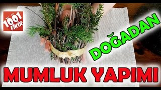 Mumluk Yapımı - Kendin Yap! / Do It Yourself!