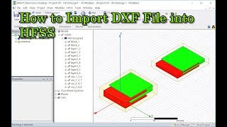 How to Import DXF File into HFSS