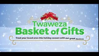 Twaweza Basket of Gifts