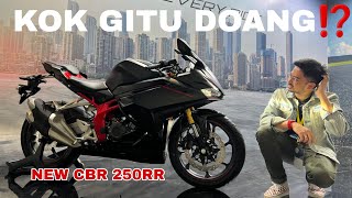 ADUH ‼️ KENAPA BEGINI DOANG? HONDA NEW CBR250RR
