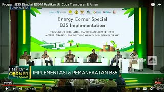 Program B35 Dimulai, ESDM Pastikan Uji Coba Transparan & Aman