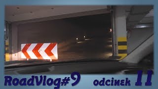 Prawie urwałem zderzak - RoadVlog#9 odcinek 11