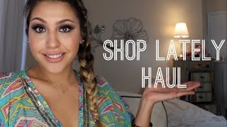 Shop Lately Haul