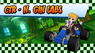 CTR - N. Gin Labs - Getting ready for CTR NF!