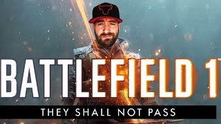 BATTLEFIELD 1 NOUVEAU DLC (They Shall Not Pass enfin les poilus)