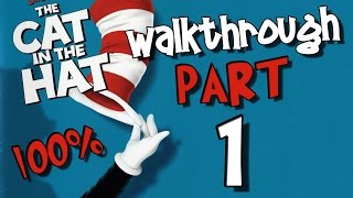Dr. Seuss' The Cat in the Hat Walkthrough Part 1 (PS2, XBOX, PC) 100% Level 1 - Grandfather Clock