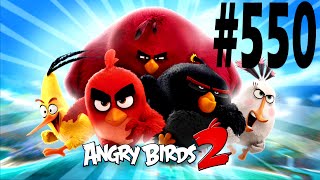 Angry Birds 2-Pig City The Pig Apple Level-550 Three Star Walkthrough