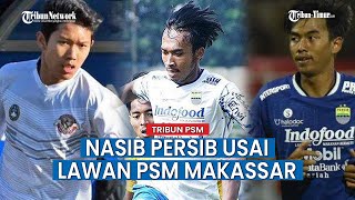 Persib Bandung Kehilangan Pemain, Usai Laga Lawan PSM Makassar,Ternyata Karena ini