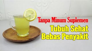 TAK PERLU MINUM MULTIVITAMIN LAGI, MINUM INI SAJA DARAH KENTAL ENCER DAN TUBUH SEHAT SELAMANYA